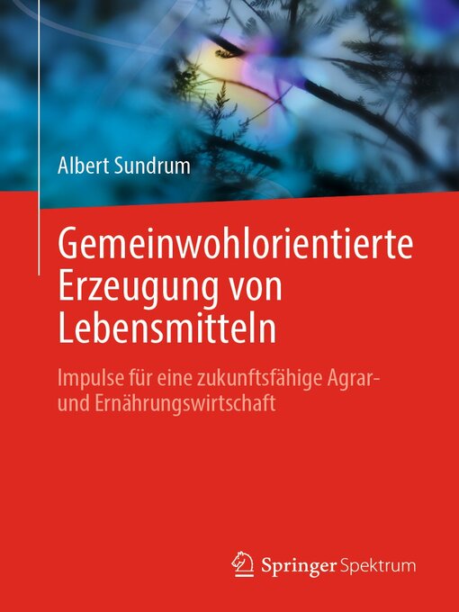 Title details for Gemeinwohlorientierte Erzeugung von Lebensmitteln by Albert Sundrum - Available